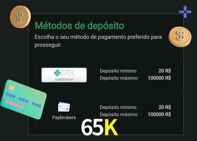 O cassino 65K oferece uma grande variedade de métodos de pagamento